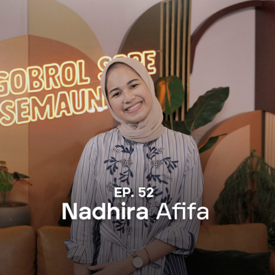NSS Ep.57 - Nadhira Afifa : Mengahadapi Ekspektasi Sebagai Lulusan Harvard & Tips Sukses Pendidikan Dokter episode artwork