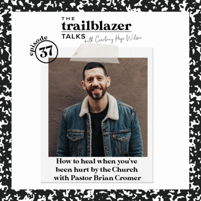 The Trailblazer Talks with Courtney Hope Jones - Christian Leadership and Personal Development