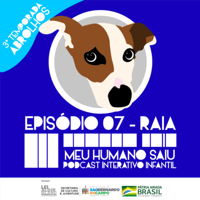 Raia - Meu Humano Saiu - T03 - Ep07