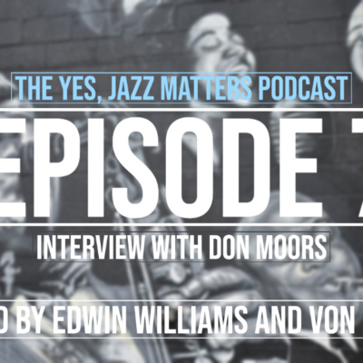 Yes Jazz Matters Podcast