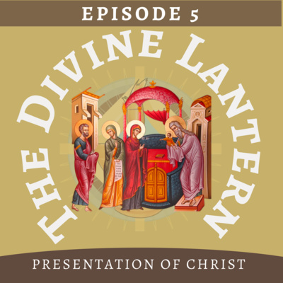 Season 2, Episode 5: The Presentation of Christ (Special episode)