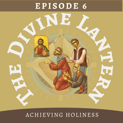 Season 2, Episode 6: Achieving Holiness (Fr. Nicholas Fraser) | Wounded by Love