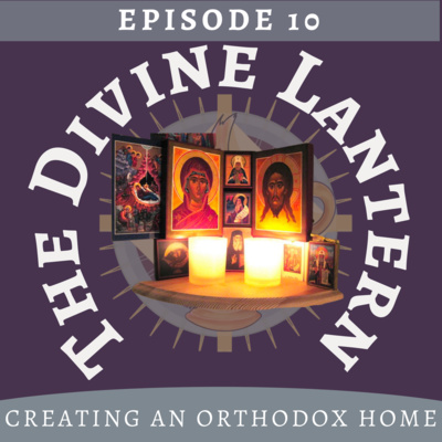 Season 2, Episode 10: Creating an Orthodox Home (Kh. Rita Mawal) | Everyday Saints