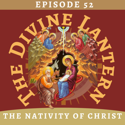 Season 2, Episode 52: The Nativity of Christ (Special episode)