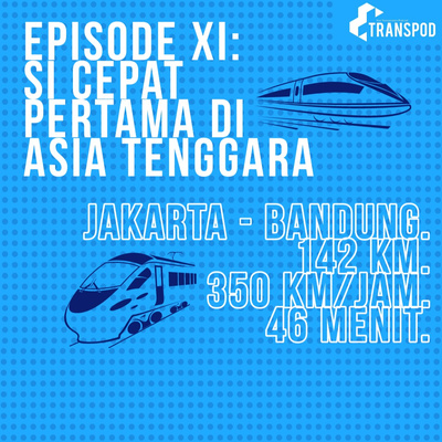 Episode XI : Si Cepat Pertama di Asia Tenggara