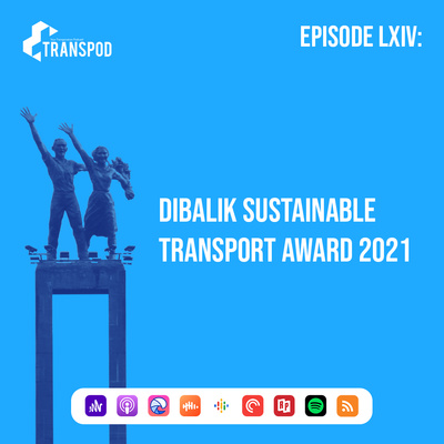 Episode LXIV : Dibalik STA 2021