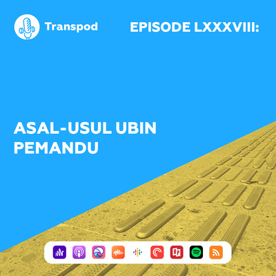 Episode LXXXVIII : Asal-Usul Ubin Pemandu