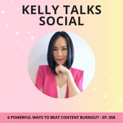 Episode 058 6 Powerful Ways To Beat Content Burnout (and what to do instead)