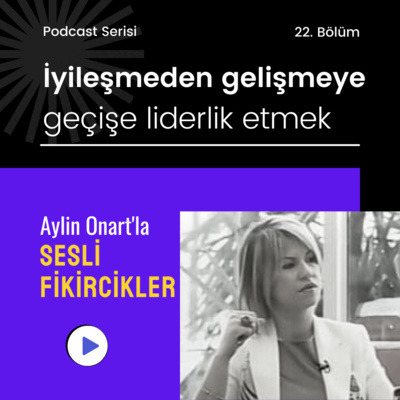 Aylin Onart\'la Sesli Fikircikler