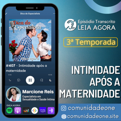 #407 - Intimidade após a maternidade #407 - Intimidade após a maternidade
