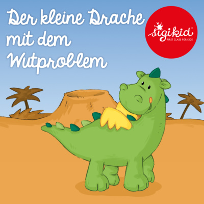Der kleine Drache mit dem Wutproblem