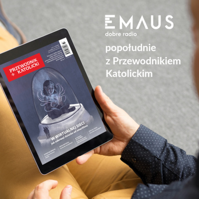 Popołudnie z Przewodnikiem Katolickim #11 września