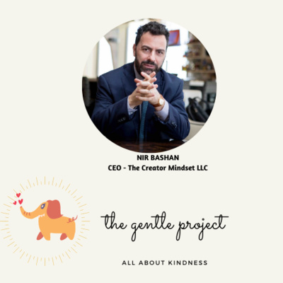 E14,Finding the Creativity Gateway with Nir Bashan, CEO, The Creator's Mindset LLC