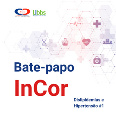Dislipidemias e Hipertensão #1 - Papel do LDL-C e da hipertensão arterial na doença cardiovascular