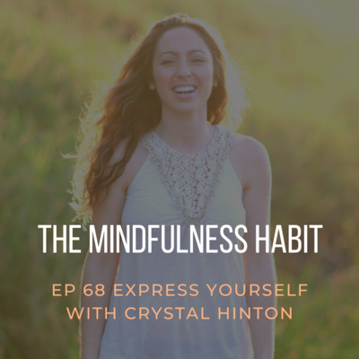 68 : EXPRESS YOURSELF WITH CRYSTAL HINTON