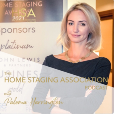 The Home Staging Association Podcast - Californian Luxury Staging & Trends with Sam Senia of Elite Home Staging