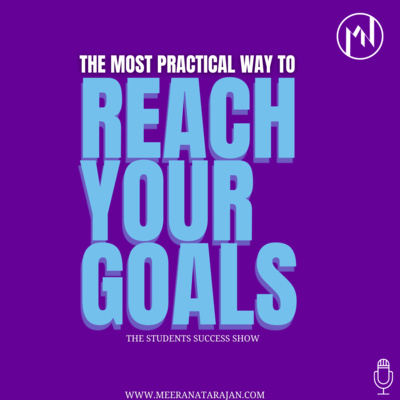 The Most Practical Way To Reach Your Goals