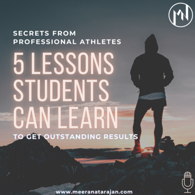 Secrets From Professional Athletes : 5 Lessons Students Can Learn To Get Outstanding Results