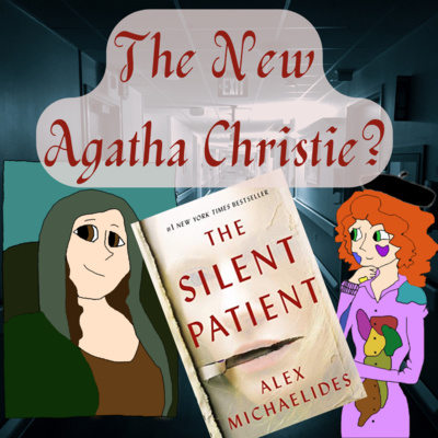 The Silent Patient - Is Alex Michaelides the New Agatha Christie? episode artwork