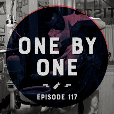 Episode 117 - "One By One"