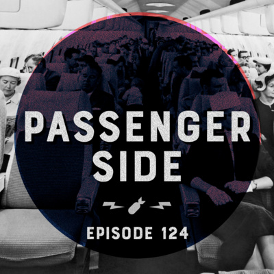 Episode 124 - "Passenger Side"