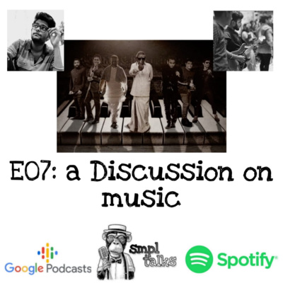 E07: A Discussion on music  episode artwork