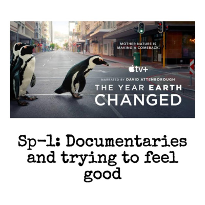 Sp-1 : Documentaries and feeling good episode artwork