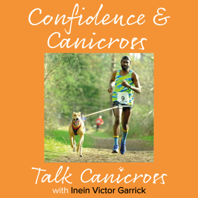 Confidence and Canicross with Inein Victor Garrick