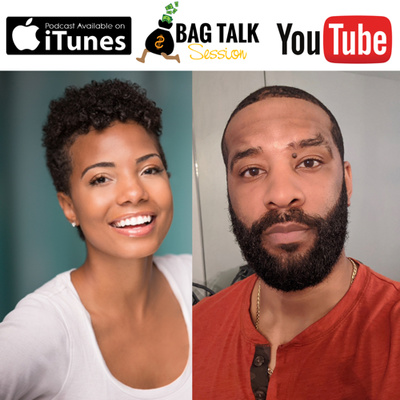 Episode #68: Bag Talk Session With Tin Bridge Films on Black Hollywood & The Importance of Black Luv