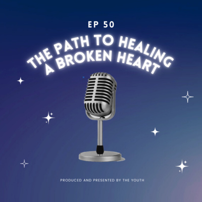 The Path to Healing a Broken Heart