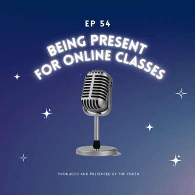 Being Present for Online Classes 