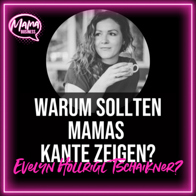 Warum sollten Mamas Kante zeigen, Evelyn? [littlepaperplane]