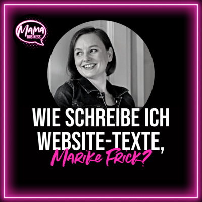 Wie schreibe ich smarte Website-Texte, Marike Frick? 