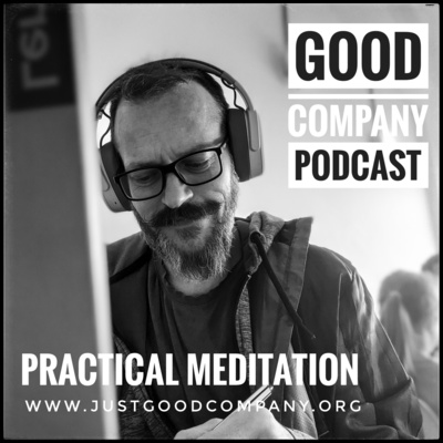 Ep 13 -Practical Meditation