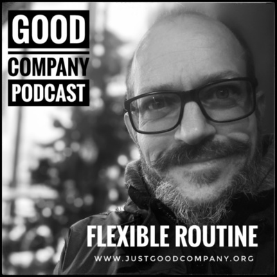 Ep 14 - Flexible Routines