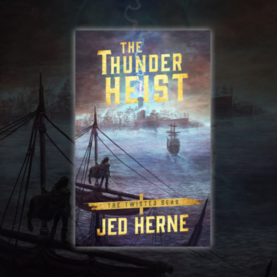 (Book Reading) The Thunder Heist by Jed Herne - Chp 1