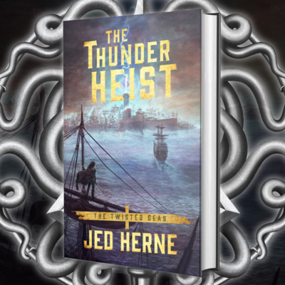 The Thunder Heist by Jed Herne is out now!