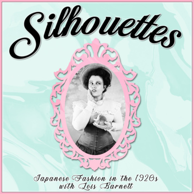 Hollywood's Impact on 1920s Japanese Fashion (with Lois Barnett)