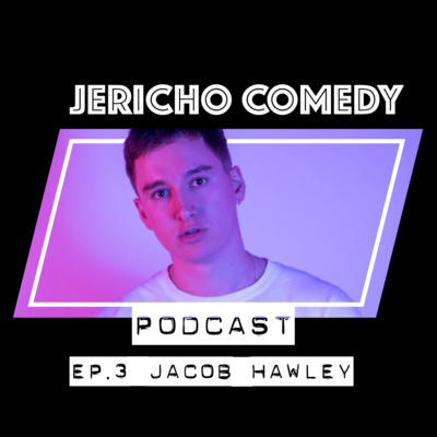 Episode 3: Jacob Hawley