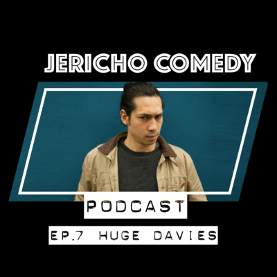 Episode 7: Huge Davies