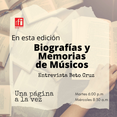 Hablemos de biografías y memorias de músicos _ Entrevista con Beto Cruz
