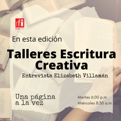 Hablemos de Talleres de Escritura Creativa con Elizabeth Villaman