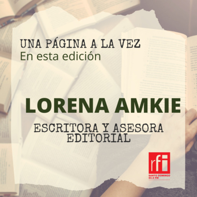 Hablemos con Lorena Amkie