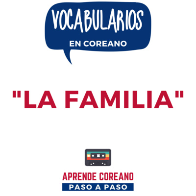 MIEMBROS DE LA FAMILIA en coreano