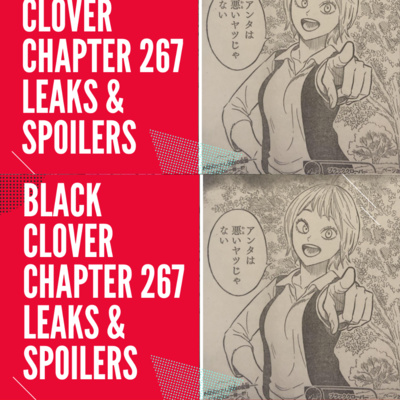 Black Clover Chapter 267 SPOILER LEAKS - ASTA'S MOM REVEALED!!!?? by