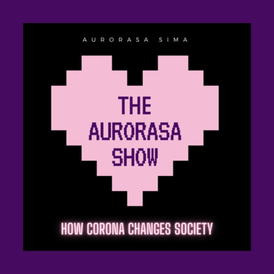 Ep 8 - How Corona changes Society