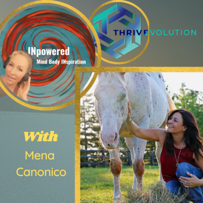 Mena Canonico - Transformational teachings through ”Horse Wisdom”