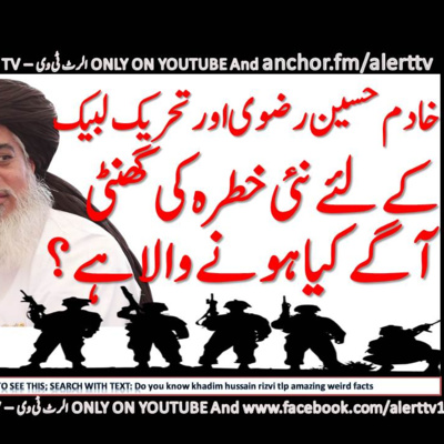 Do you know Khadim Hussain Rizvi tlp amazing weird facts