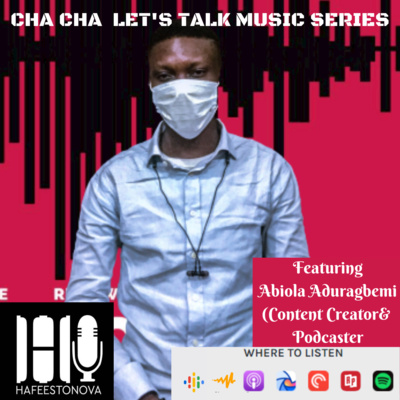Cha Cha Let's Talk Music Series Featuring Abiola Aduragbemi