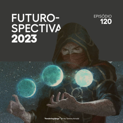 0120 - Futurospectiva 2023